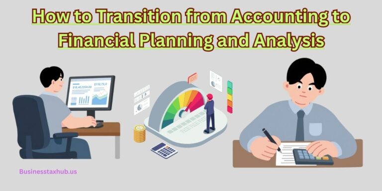 How-to-Transition-from-Accountingto-Financial-Planning-and -Analysis